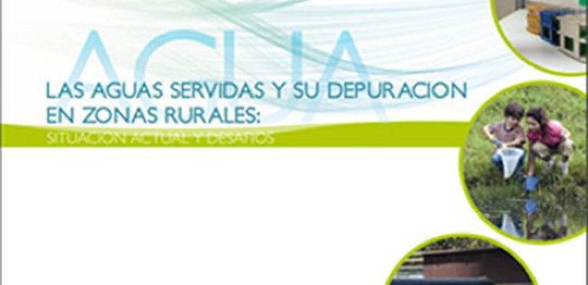 Las Aguas Servidas y su depuración en zonas rurales: Situación actual y desafíos