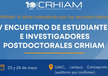 Llamado a 5to encuentro de estudiantes e investigadores postdoctorales de CRHIAM
