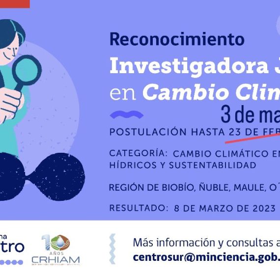 Seremi de Ciencia de la Macrozona Centro Sur y CRHIAM buscan reconocer a jóvenes investigadoras